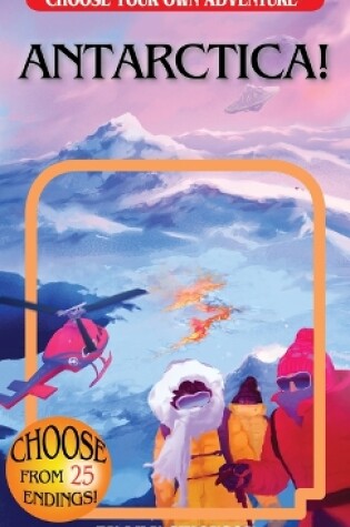 Cover of Antarctica (Choose Your Own Adventure)