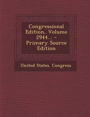 Book cover for Congressional Edition, Volume 2944...