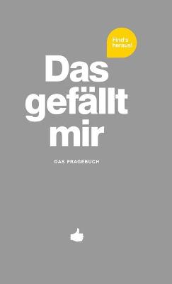 Book cover for Das gefallt mir - Grau