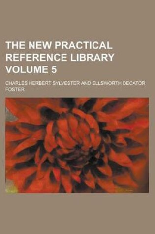 Cover of The New Practical Reference Library Volume 5