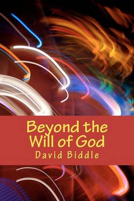 Book cover for Beyond the Will of God