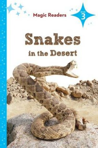 Cover of Snakes in the Desert: Level 3