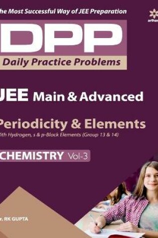 Cover of Daily Practice Problems (Dpp) for Jee Main & Advanced - Periodicity & Elements Chemistry 2020