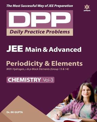 Book cover for Daily Practice Problems (Dpp) for Jee Main & Advanced - Periodicity & Elements Chemistry 2020