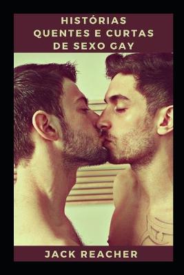 Book cover for Histórias quentes e curtas de sexo gay