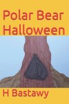 Book cover for Polar Bear Halloween