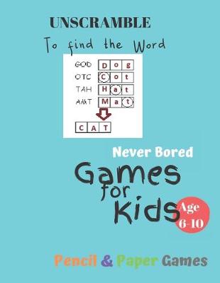 Book cover for UnScramble To Find the word Games for Kids