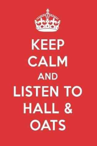 Cover of Keep Calm and Listen to Hall & Oats