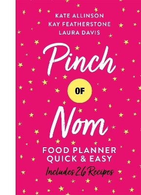 Book cover for Pinch of Nom Food Planner: Quick & Easy