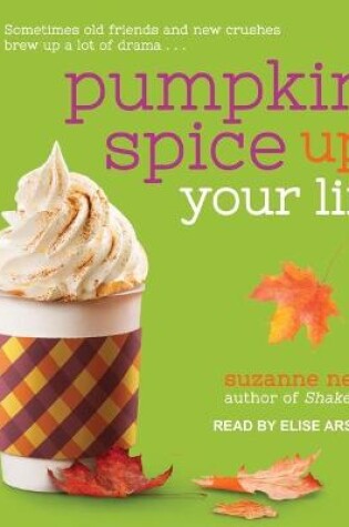 Cover of Pumpkin Spice Up Your Life
