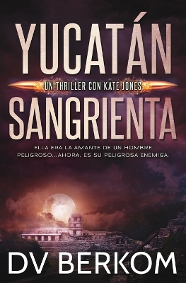 Book cover for Yucat�n Sangrienta