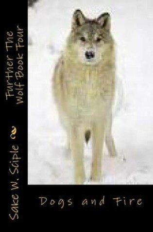 Cover of Further The Wolf Book Four