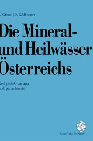 Cover of Die Mineral-Und Heilwässer Österreichs