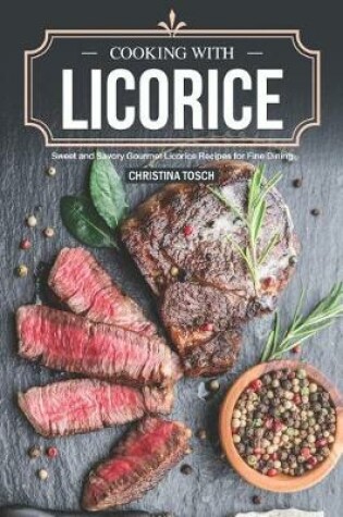 Cover of Cooking with Licorice