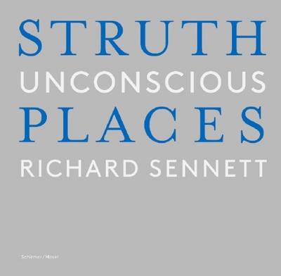 Book cover for Thomas Struth - Unconscious Places