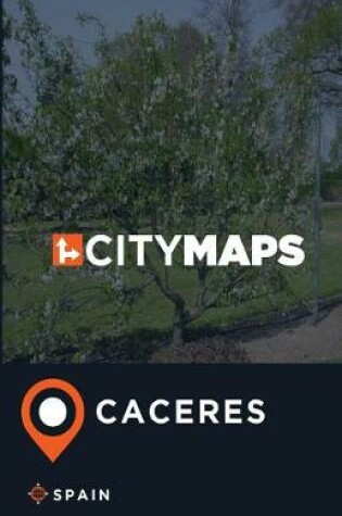 Cover of City Maps Caceres Spain