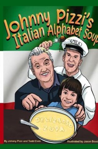 Cover of Johnny Pizzi's Italian Alphabet Soup