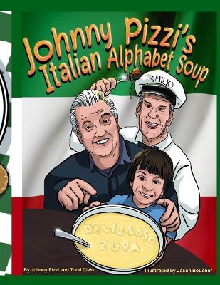 Book cover for Johnny Pizzi's Italian Alphabet Soup