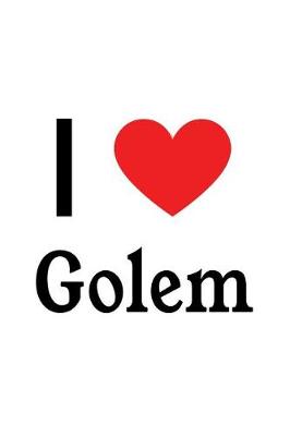 Book cover for I Love Golem