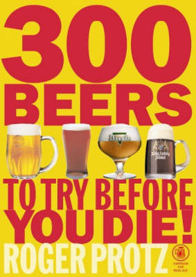 Book cover for 300 Beers to Try Before You Die