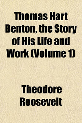 Book cover for Thomas Hart Benton, the Story of His Life and Work (Volume 1)