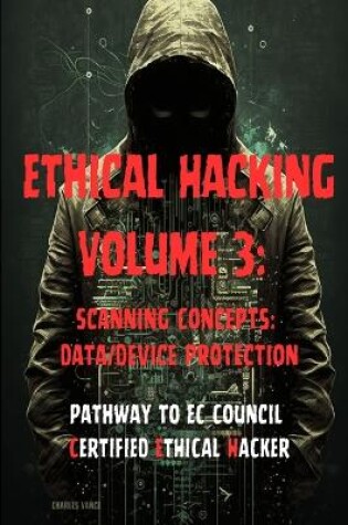 Cover of Ethical Hacking Volume 3