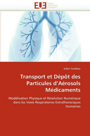 Cover of Transport Et D p t Des Particules D A rosols M dicaments