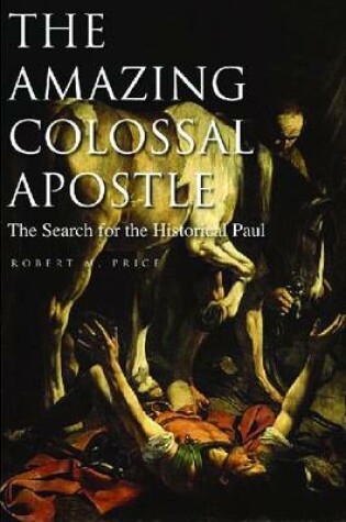 Cover of The Amazing Colossal Apostle