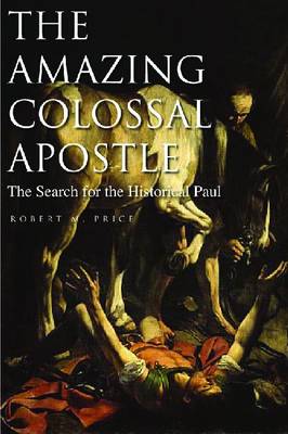 Book cover for The Amazing Colossal Apostle