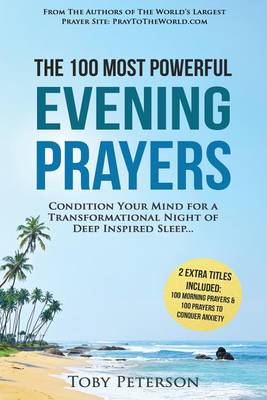 Book cover for Prayer the 100 Most Powerful Evening Prayers 2 Amazing Bonus Books Included to Pray to Conquer Anxiety & Morning Prayers