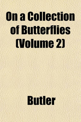 Book cover for On a Collection of Butterflies (Volume 2)