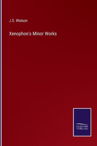 Cover of Xenophon's Minor Works