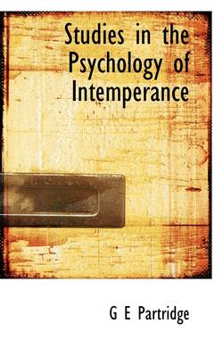 Book cover for Studies in the Psychology of Intemperance
