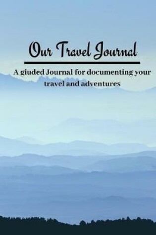 Cover of Our Travel Journal