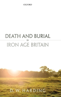 Book cover for Death and Burial in Iron Age Britain