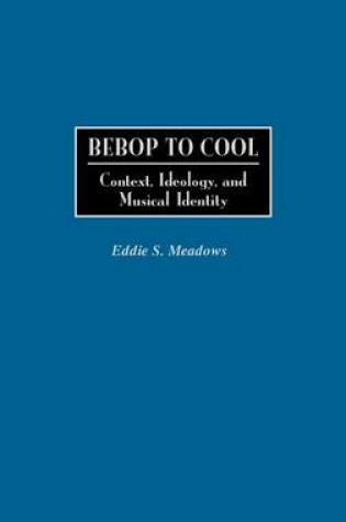 Cover of Bebop to Cool