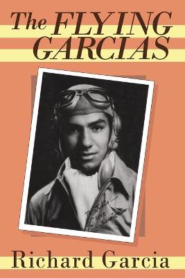 Book cover for Flying Garcias, The