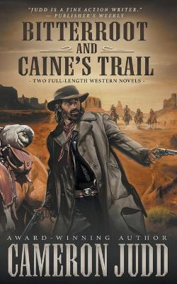 Book cover for Bitterroot and Caine's Trail