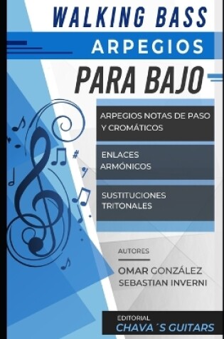 Cover of Walking Bass y Arpegios para Bajo