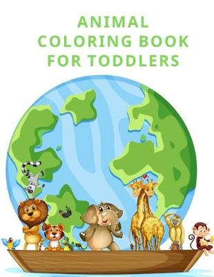 Book cover for Animal Coloring Book for Toddlers