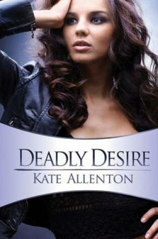 Cover of Deadly Desire