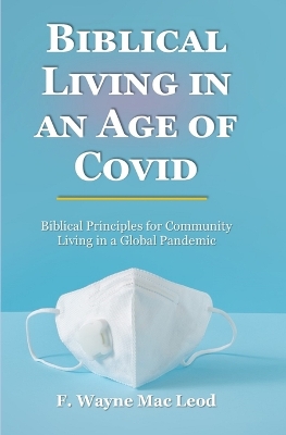 Book cover for Biblical Living in an Age of Covid