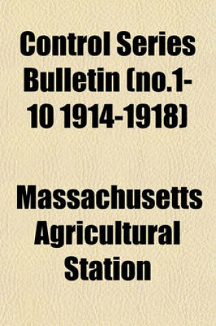 Cover of Control Series Bulletin (No.1-10 1914-1918)