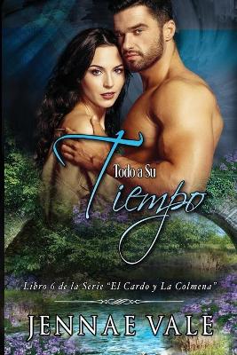 Book cover for Todo a Su Tiempo