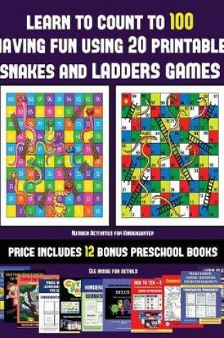 Cover of Number Activities for Kindergarten (Learn to count to 100 having fun using 20 printable snakes and ladders games)