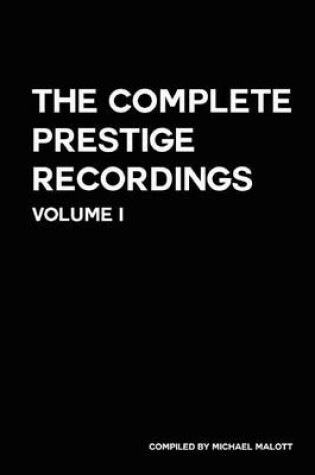 Cover of The Complete Prestige Recordings Vol. I