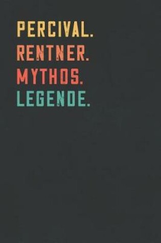 Cover of Percival. Rentner. Mythos. Legende.