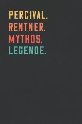 Book cover for Percival. Rentner. Mythos. Legende.