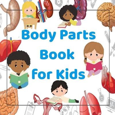 Book cover for Body Parts Book for Kids
