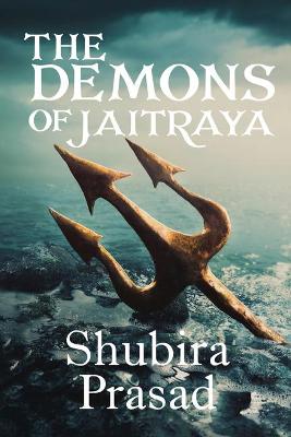 Cover of The Demons of Jaitraya